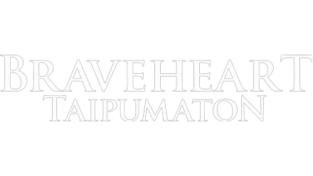 Braveheart - taipumaton