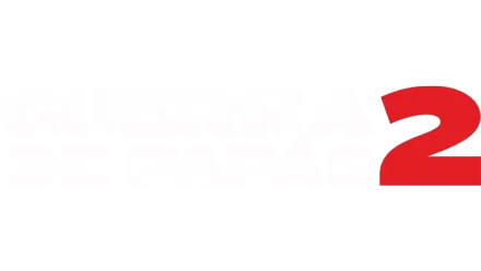 Guerra de papás 2