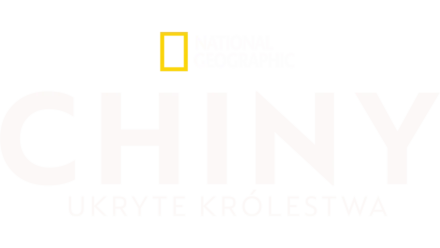 Chiny: ukryte królestwa