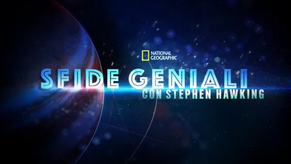 thumbnail - Sfide geniali con Stephen Hawking