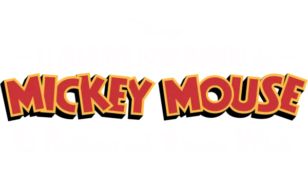 El maravilloso mundo de Mickey Mouse: El regreso del travieso Willie