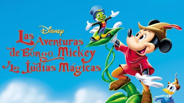 thumbnail - Las aventuras de Bongo, Mickey y las judías mágicas