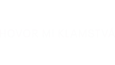 Hovor mi klamstvá