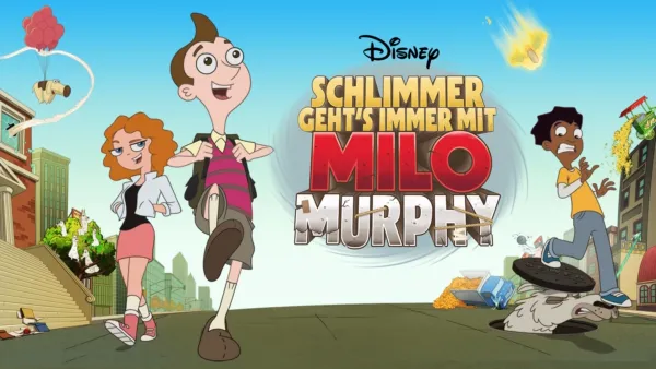 thumbnail - Schlimmer geht's immer mit Milo Murphy