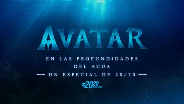 thumbnail - Avatar: En las profundidades del agua (Un especial de 20/20)