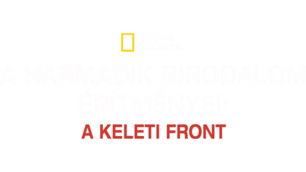 A Harmadik Birodalom építményei: A keleti front