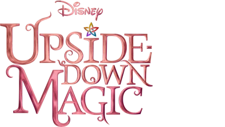 Upside down magic full movie 123movies sale