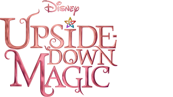 Upside Down Magic – Magie steht Kopf