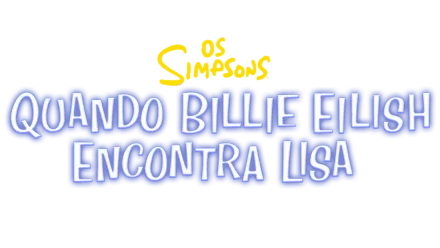 Quando Billie Eilish Encontra Lisa