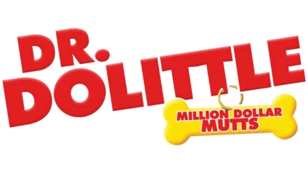 Dr. Dolittle: Million Dollar Mutts