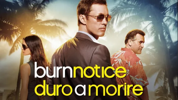 thumbnail - Burn Notice - Duro a morire