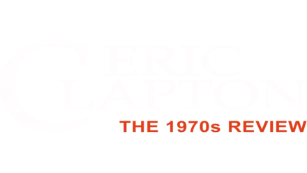 Eric Clapton: The 1970s Review