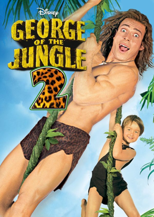 George of the Jungle 2 on Disney+ AU