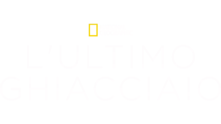 L'ulitmo ghiacciaio