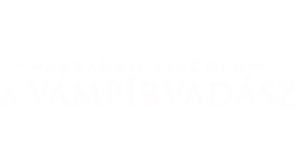 Abraham Lincoln, a vámpírvadász