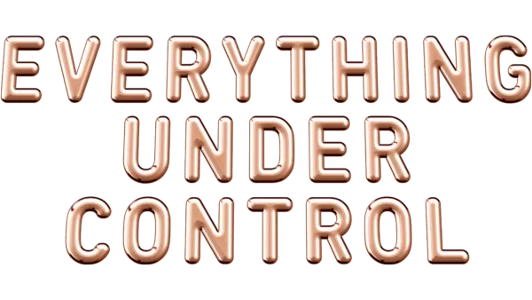 Everything Under Control
