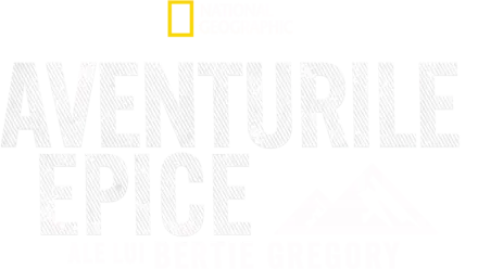 Aventurile epice ale lui Bertie Gregory