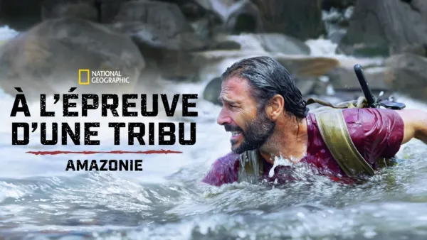 thumbnail - À l’épreuve d’une tribu : Amazonie