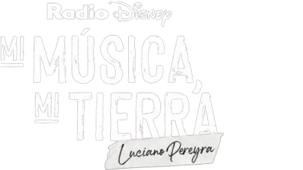 Mi música, mi tierra: Luciano Pereyra