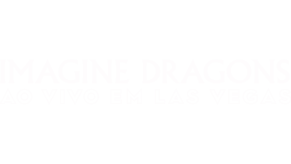 Imagine Dragons - Ao Vivo Em Las Vegas