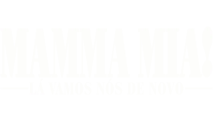 Mamma Mia! Lá Vamos Nós de Novo