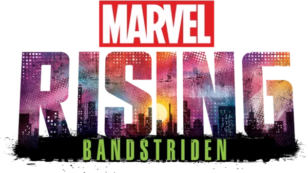 Marvel Rising: Bandstriden
