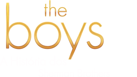 The Boys: A História dos Sherman Brothers