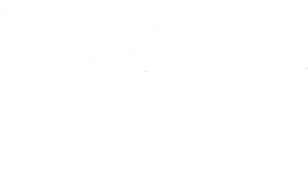 Melinda And Melinda
