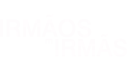 Irmãos e Irmãs