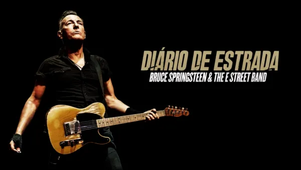 thumbnail - Diário de Estrada: Bruce Springsteen and The E Street Band