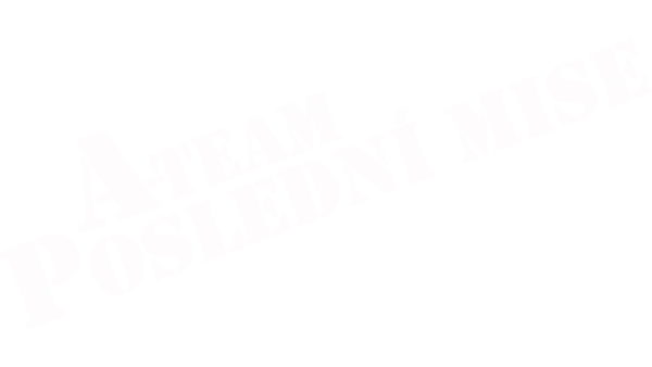 A-Team: Poslední mise