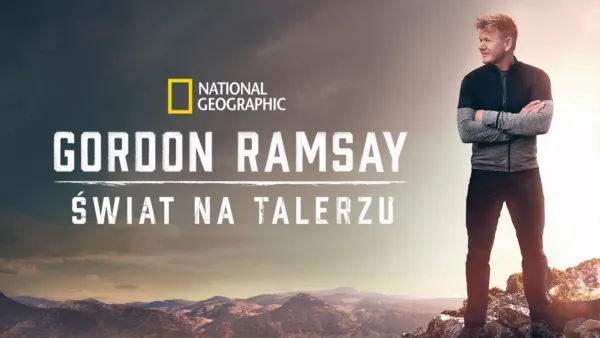 thumbnail - Gordon Ramsay: świat na talerzu