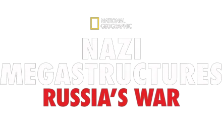 Nazi Megastructures: Russia's War