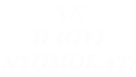 Ne hagyj nyomokat!