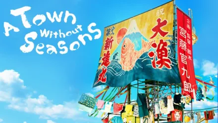 thumbnail - A Town Without Seasons