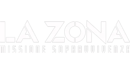 La zona: missione sopravvivenza