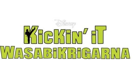 Kickin It: Wasabikrigarna