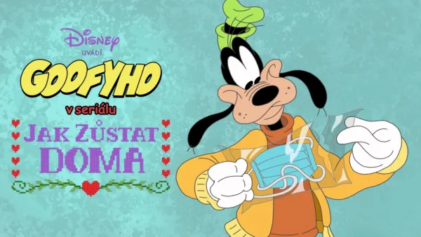 thumbnail - Disney uvádí Goofyho v seriálu Jak zůstat doma