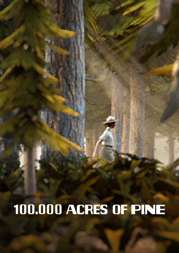 100,000 Acres of Pine on Disney+ ES