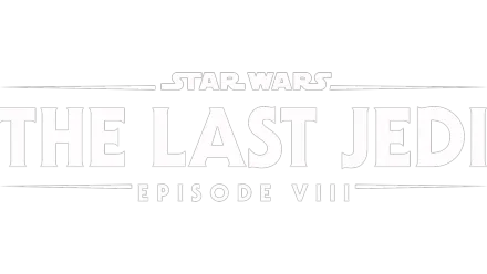 Star Wars: The Last Jedi (Episode VIII)