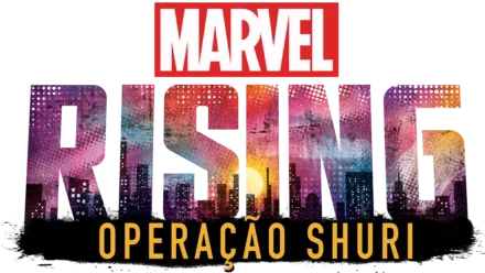 Marvel Rising: Operação Shuri