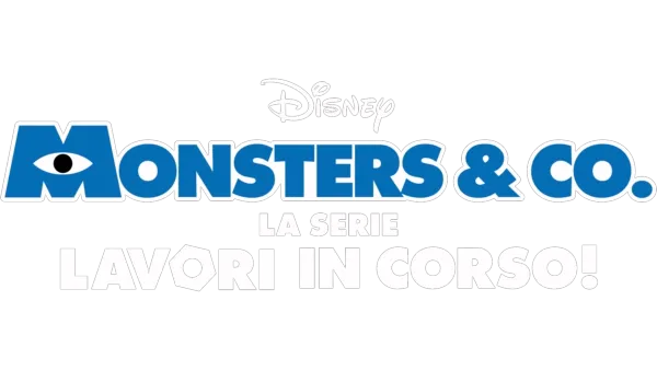 Monsters & Co. La Serie - Lavori in corso!