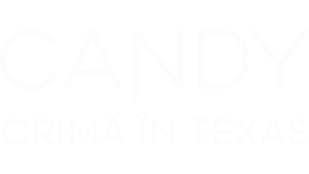 Candy: Crimă În Texas