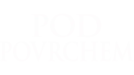 Pod povrchem