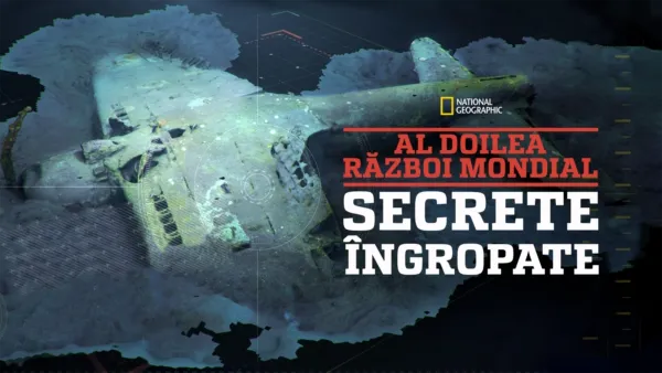thumbnail - Al Doilea Război Mondial: Secrete îngropate
