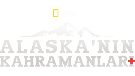 Alaska'nın Kahramanları