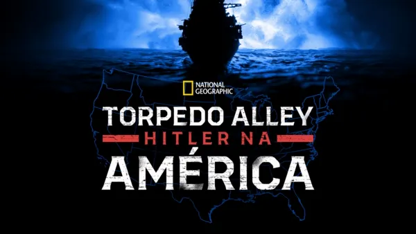 thumbnail - Torpedo Alley: Hitler na América