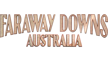 Faraway Downs: Australia