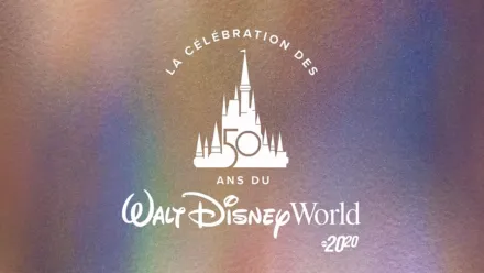 thumbnail - La célébration des 50 ans du Walt Disney World Resort