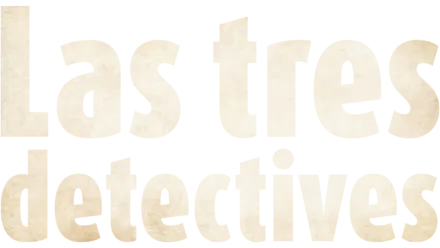 Las tres detectives